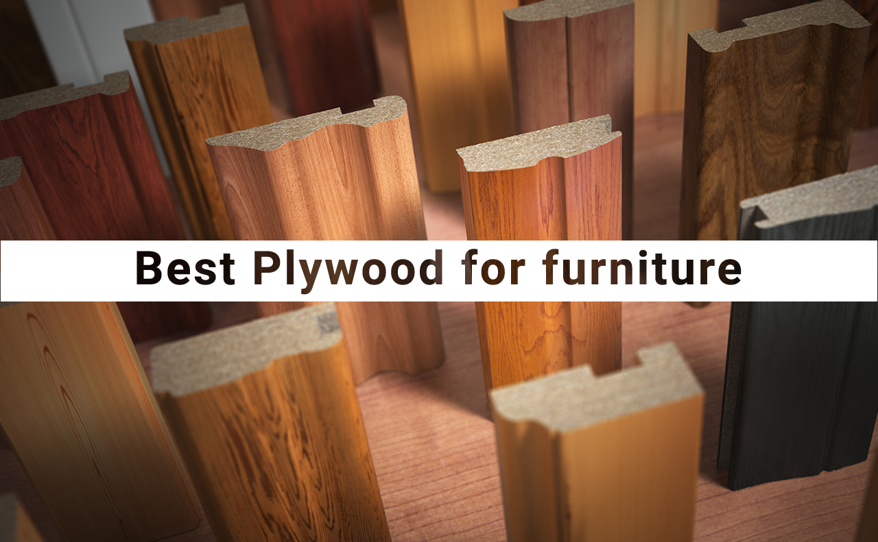 Best Plywood For Furniture